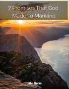 Cover-Bild zum Titel '7 Promises God Made To Mankind' von 'John Nolan, John Nolan'