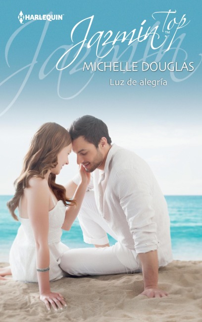 Luz de alegría - Michelle Douglas