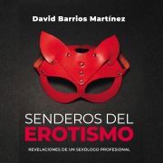 Cover-Bild zum Titel 'Senderos del erotismo' von 'David Barrios'