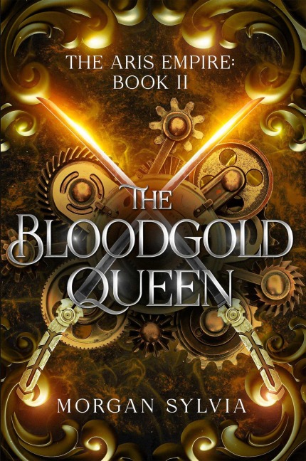 The Bloodgold Queen (The Aris Empire, #2) - Morgan Sylvia