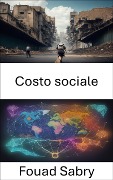 Costo sociale - Fouad Sabry