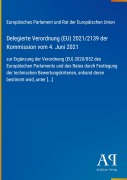 Cover-Bild zum Titel 'Delegierte Verordnung (EU) 2021/2139 der Kommission vom 4. Juni 2021' von 'Europäisches Parlament und Rat der Europäischen Union'