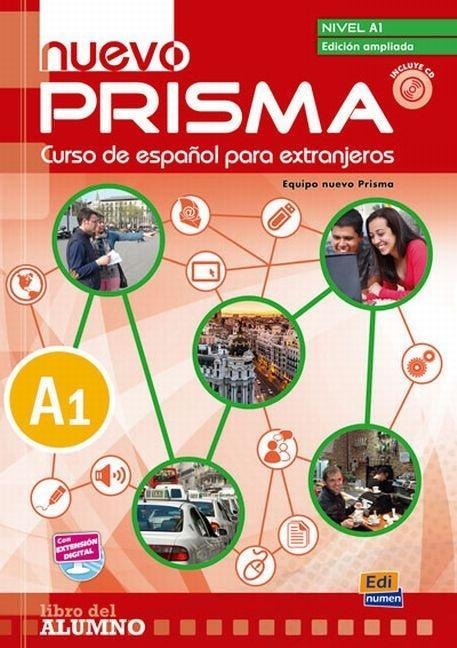 Nuevo Prisma A1: Ampliada Edition (12 sections): Student Book - Nuevo Prisma Team