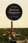 Cover-Bild zum Titel 'Mord im Tiergarten' von 'Tim Pieper'