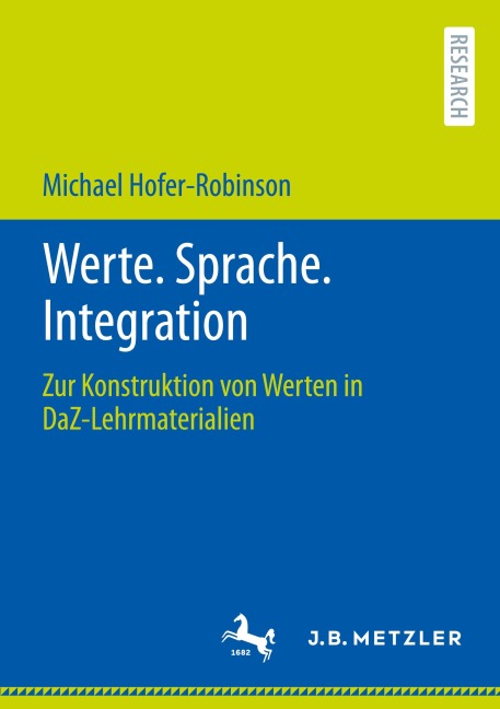 Werte. Sprache. Integration - Michael Hofer-Robinson