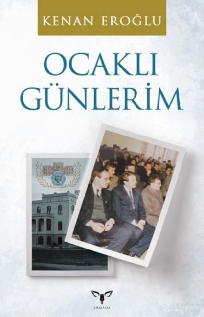 Ocakli Günlerim - Kenan Eroglu