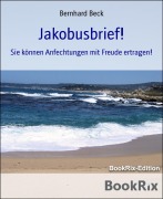 Cover-Bild zum Titel 'Jakobusbrief!' von 'Bernhard Beck'