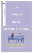 Cover-Bild zum Titel 'La Ciudad de la Impermanencia' von 'Sophie Mackintosh'