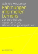 Cover-Bild zum Titel 'Rahmungen informellen Lernens' von 'Gabriele Molzberger'