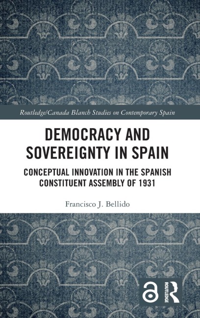 Democracy and Sovereignty in Spain - Francisco J. Bellido