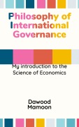 Cover-Bild zum Titel 'Philosophy of International Governance' von 'Dawood Mamoon'
