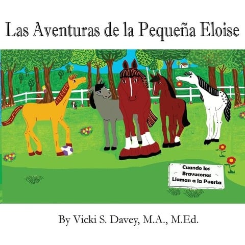 Las Aventuras de la Pequeña Eloise - Vicki S Davey