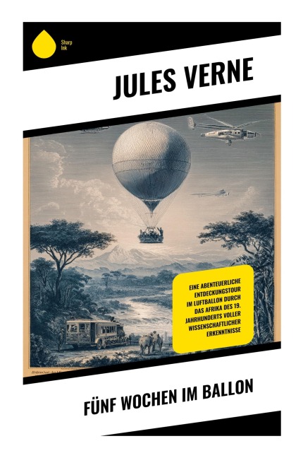 Fünf Wochen im Ballon - Jules Verne
