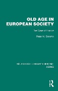 Cover-Bild zum Titel 'Old Age in European Society' von 'Peter N. Stearns'