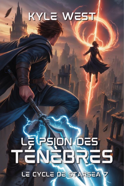 The Psion of Darkness (Le Cycle de Starsea, #7) - Kyle West