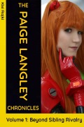 Cover-Bild zum Titel 'The Paige Langley Chronicles: Volume 1 - Beyond Sibling Rivalry' von 'Kixi Rajki'
