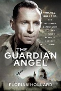 Cover-Bild zum Titel 'The Guardian Angel' von 'Florian Hollard'