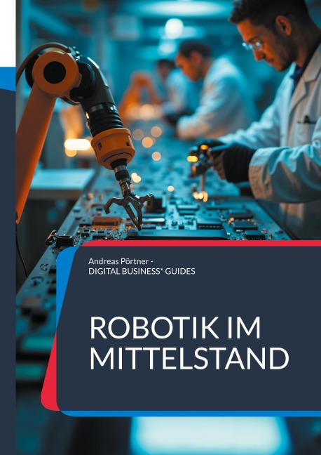 Robotik im Mittelstand - Andreas Pörtner