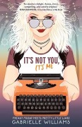 Cover-Bild zum Titel 'It's Not You, It's Me' von 'Gabrielle Williams'
