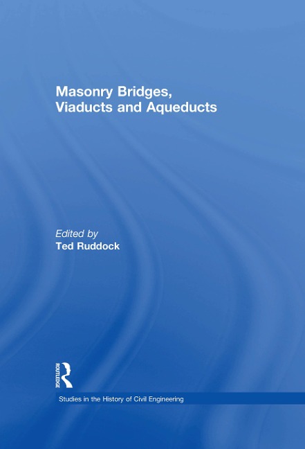 Masonry Bridges, Viaducts and Aqueducts - 