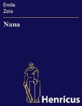 Cover-Bild zum Titel 'Nana' von 'Émile Zola'