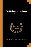 Cover-Bild zum Titel 'The Methods of Publishing: Addenda' von 'Samuel Squire Sprigge, George Herbert Thring'