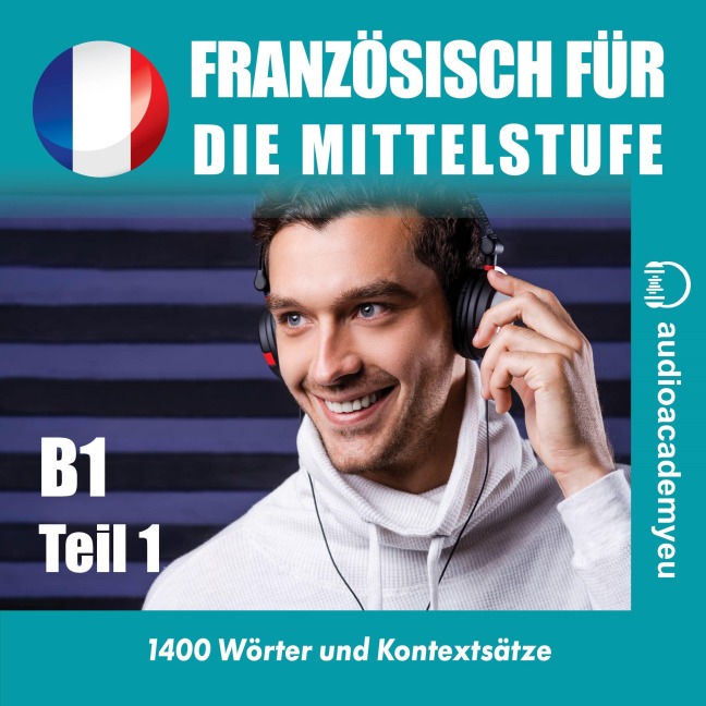 Französisch für die Mittelstufe B1_Teil 01 - Tomas Dvoracek