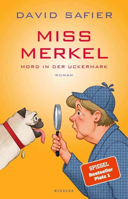 Miss Merkel: Mord in der Uckermark - David Safier