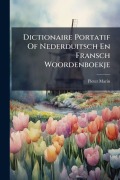 Cover-Bild zum Titel 'Dictionaire Portatif Of Nederduitsch En Fransch Woordenboekje' von 'Pieter Marin'