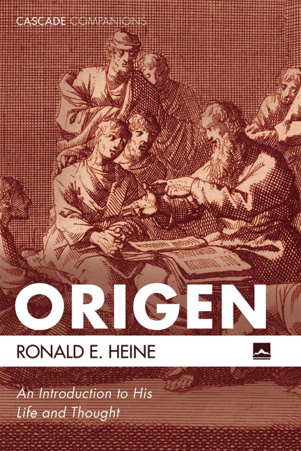 Origen - Ronald E. Heine