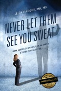 Cover-Bild zum Titel 'Never Let Them See You Sweat' von 'Leigh Vinocur'