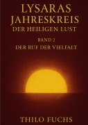Cover-Bild zum Titel 'Lysaras Jahreskreis der heiligen Lust Band 2' von 'Thilo Fuchs'