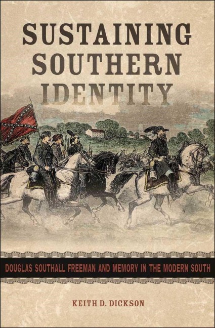 Sustaining Southern Identity - Keith D Dickson