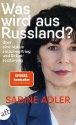 Cover-Bild zum Titel 'Was wird aus Russland?' von 'Sabine Adler'