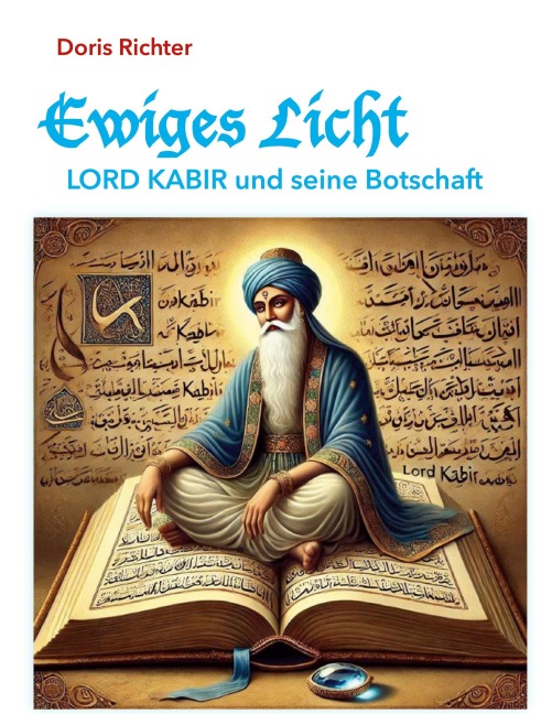 Ewiges Licht - LORD KABIR und seine Botschaft - Doris Richter