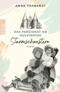 Cover-Bild zum Titel 'Das Pensionat am Holstentor: Sturmschwestern' von 'Anna Perbandt'