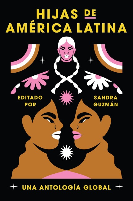 Daughters of Latin America \ Hijas de América Latina (Spanish Edition) - Sandra Guzman