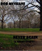 Cover-Bild zum Titel 'Never Again (Short Love Stories)' von 'Rob McShane'
