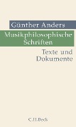 Cover-Bild zum Titel 'Musikphilosophische Schriften' von 'Günther Anders'
