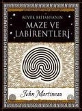 Cover-Bild zum Titel 'Büyük Britanyanin Maze ve Labirentleri' von 'John Martineau'