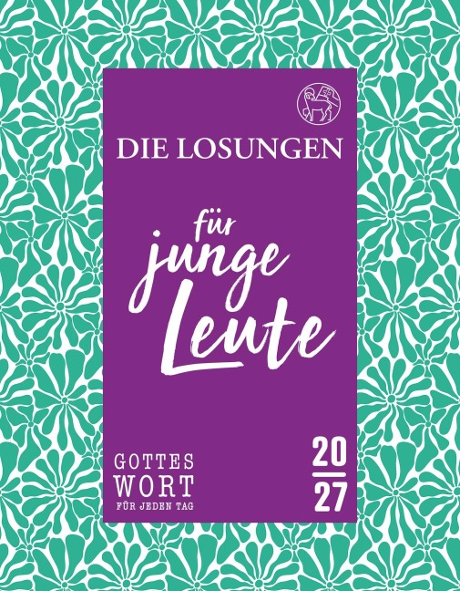 Losungen Deutschland 2027 / Die Losungen für junge Leute 2027 - 