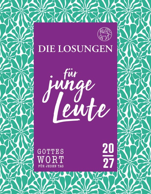 Losungen Deutschland 2027 / Die Losungen für junge Leute 2027 - 