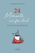 Cover-Bild zum Titel '24 Momente nur für dich' von 'Jonathan Gutmann'