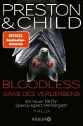 Cover-Bild zum Titel 'BLOODLESS - Grab des Verderbens' von 'Douglas Preston, Lincoln Child'
