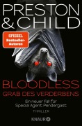Cover-Bild zum Titel 'BLOODLESS - Grab des Verderbens' von 'Douglas Preston, Lincoln Child'