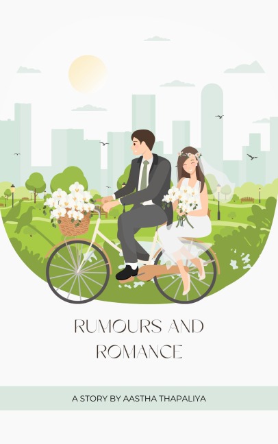 Rumours and Romance - Aastha Thapaliya