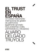 Cover-Bild zum Titel 'El Trust en España' von 'Álvaro Delgado Truyols'