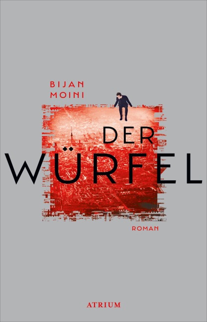 Der Würfel - Bijan Moini