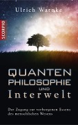 Cover-Bild zum Titel 'Quantenphilosophie und Interwelt' von 'Ulrich Warnke'