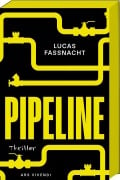 Cover-Bild zum Titel 'Pipeline' von 'Lucas Fassnacht'